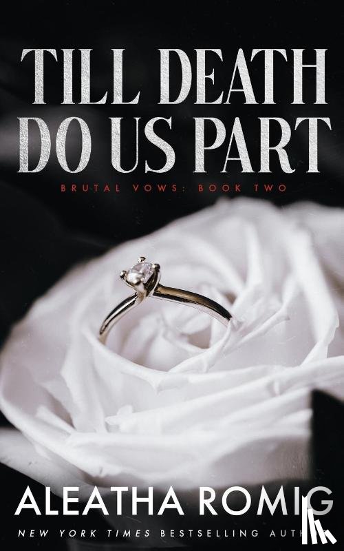 Romig, Aleatha - TILL DEATH DO US PART