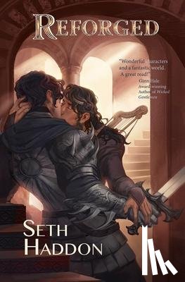 Haddon, Seth - Haddon, S: Reforged