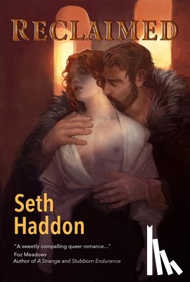Haddon, Seth - Haddon, S: Reclaimed