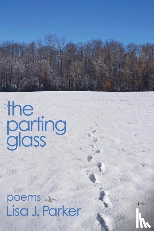 Parker, Lisa J. - The Parting Glass