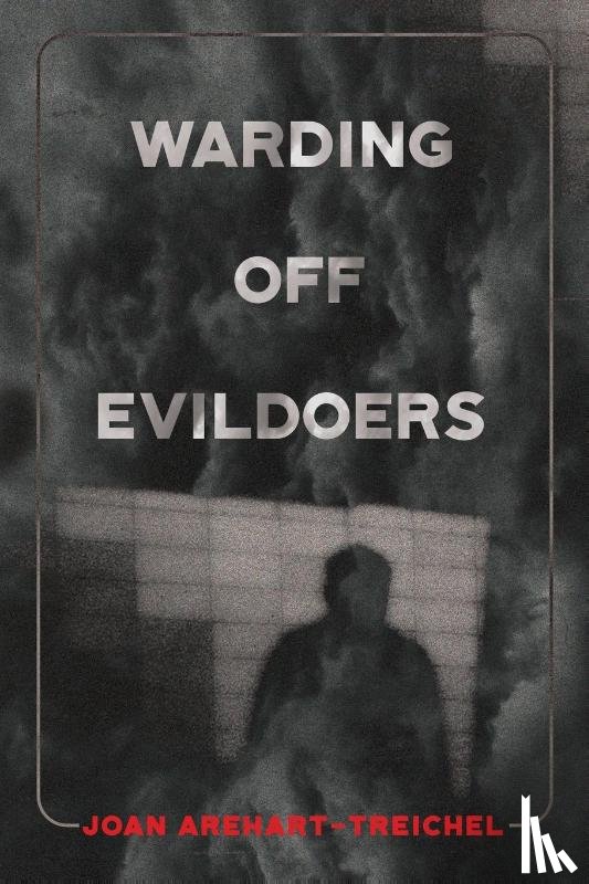 Arehart-Treichel, Joan - Warding Off Evildoers