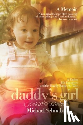 Schnabel, Michael A - Daddy's Girl