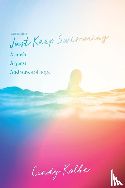 Kolbe, Cindy - Just Keep Swimming