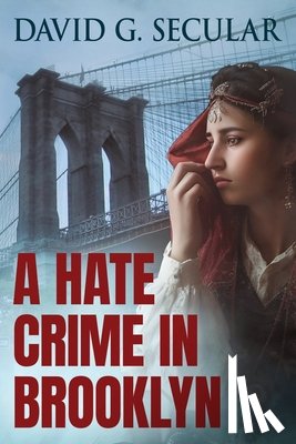 Secular, David - A Hate Crime in Brooklyn