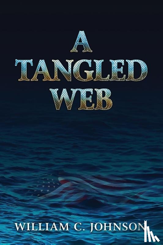 Johnson, Bill - A Tangled Web