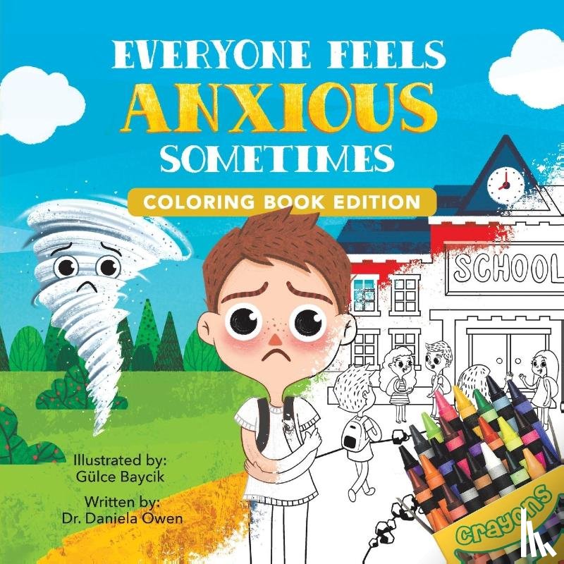 Owen, Dr Daniela - Everyone Feels Anxious Sometimes