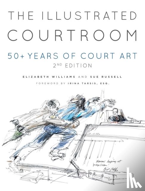 Williams, Elizabeth, Russell, Sue - The Illustrated Courtroom
