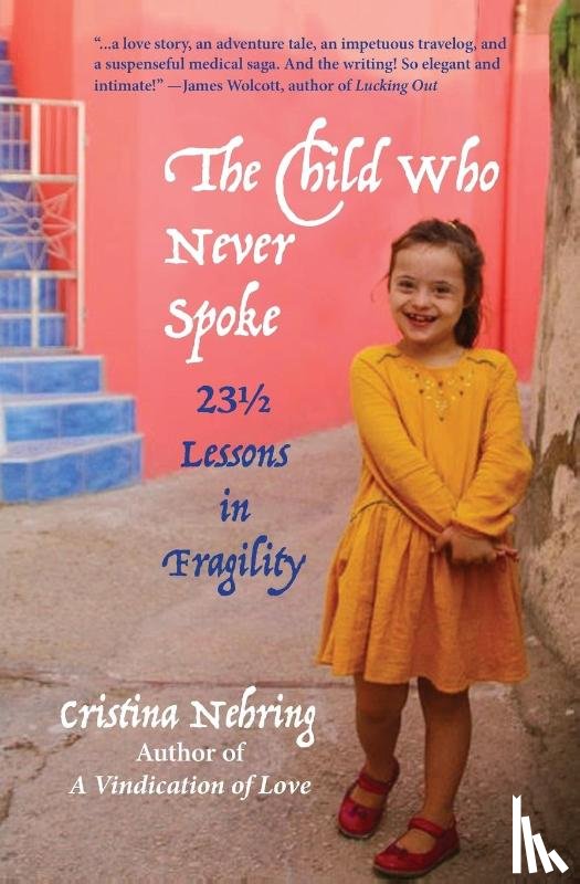 Nehring, Cristina - The Child Who Never Spoke