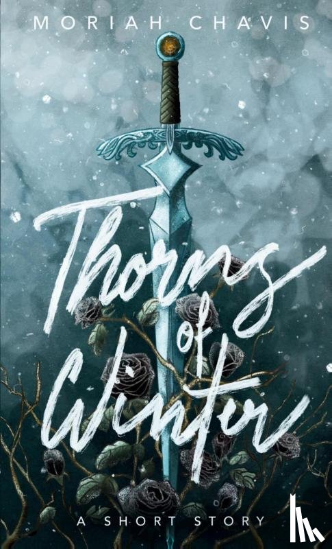 Chavis, Moriah - Thorns of Winter