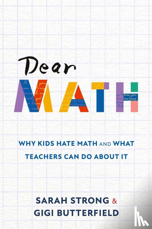 Strong, Sarah, Butterfield, Gigi - Dear Math