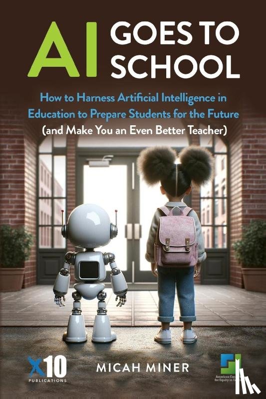 Miner, Micah - AI Goes to School