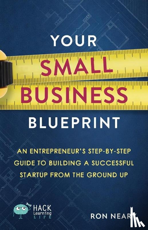 Neary, Ron - Your Small Business Blueprint