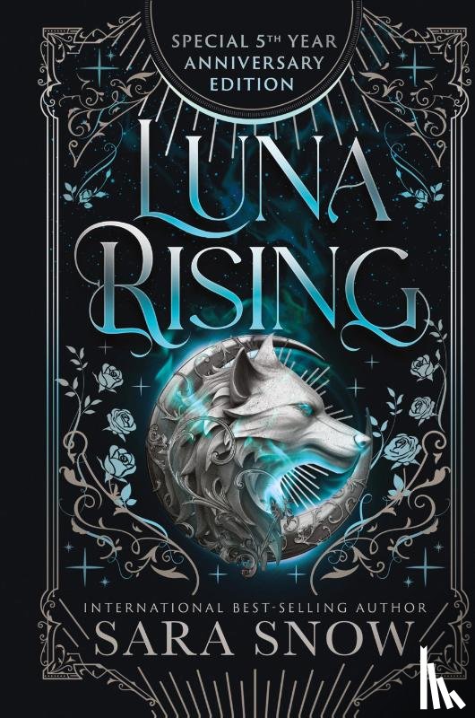 Snow, Sara - Luna Rising Complete Series Anniversary Edition