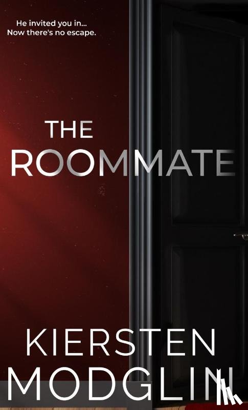 Modglin, Kiersten - The Roommate