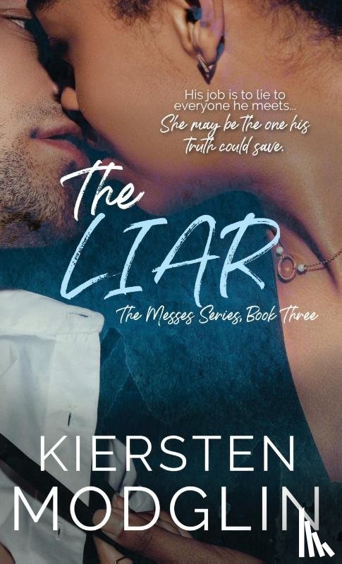 Modglin, Kiersten - The Liar (The Messes, #3)