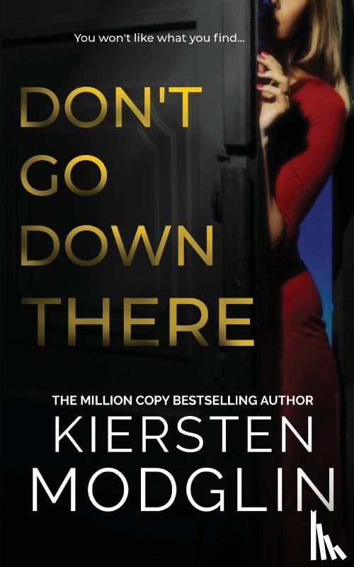 Modglin, Kiersten - Don't Go Down There