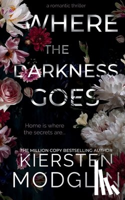 Modglin, Kiersten - Where the Darkness Goes