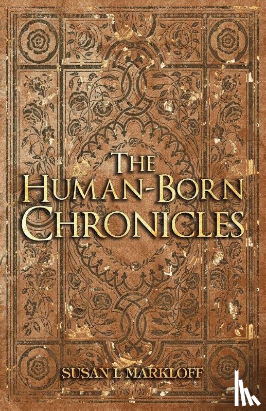 Markloff, Susan L - The Human-Born Chronicles Collection