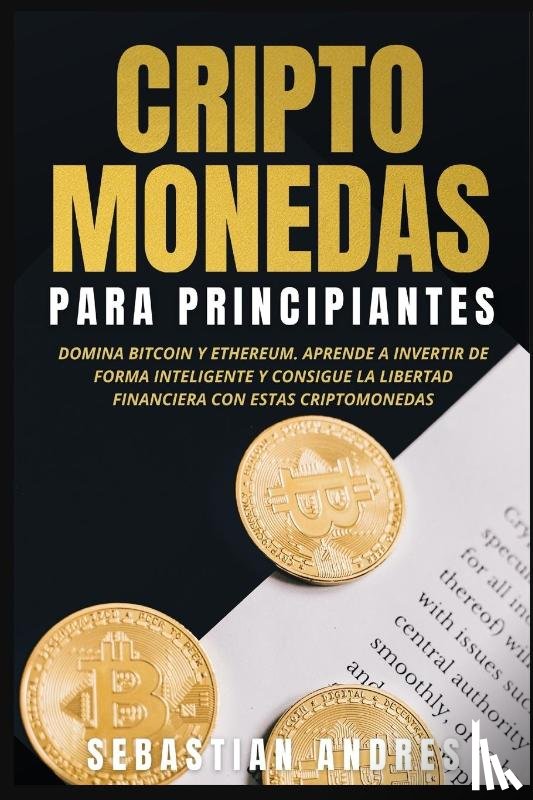 Andres, Sebastian - Criptomonedas para principiantes