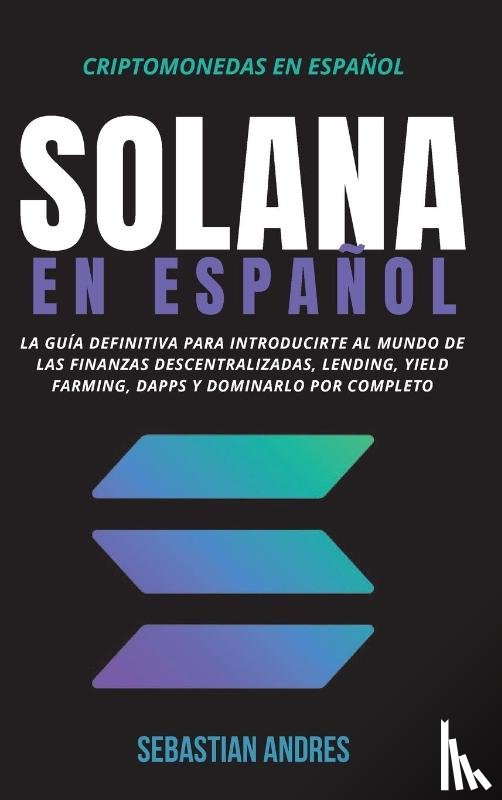Andres, Sebastian - Solana en Espanol