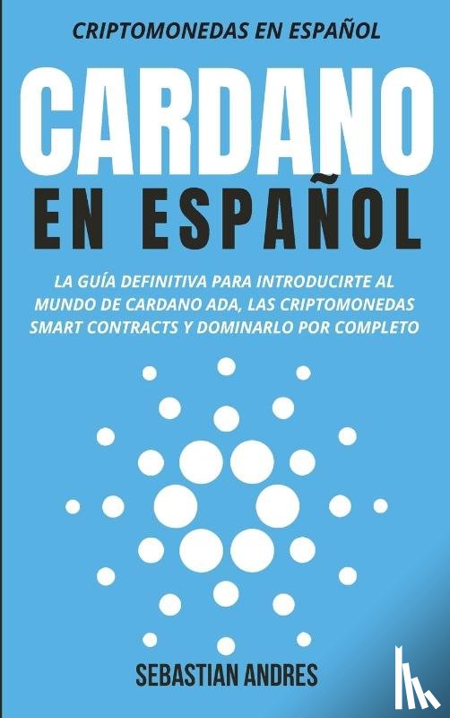 Andres, Sebastian - Cardano en Espanol