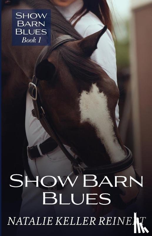 Reinert, Natalie Keller - Show Barn Blues