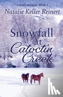 Reinert, Natalie Keller - Snowfall at Catoctin Creek