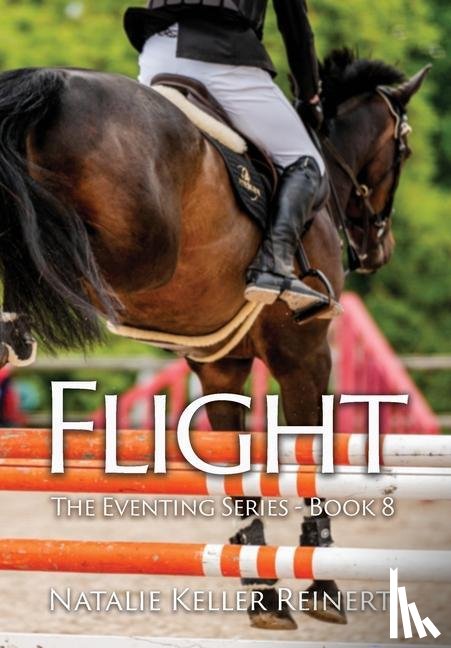 Reinert, Natalie Keller - Flight (The Eventing Series