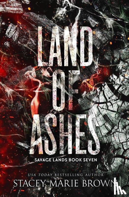 Brown, Stacey Marie - Land of Ashes