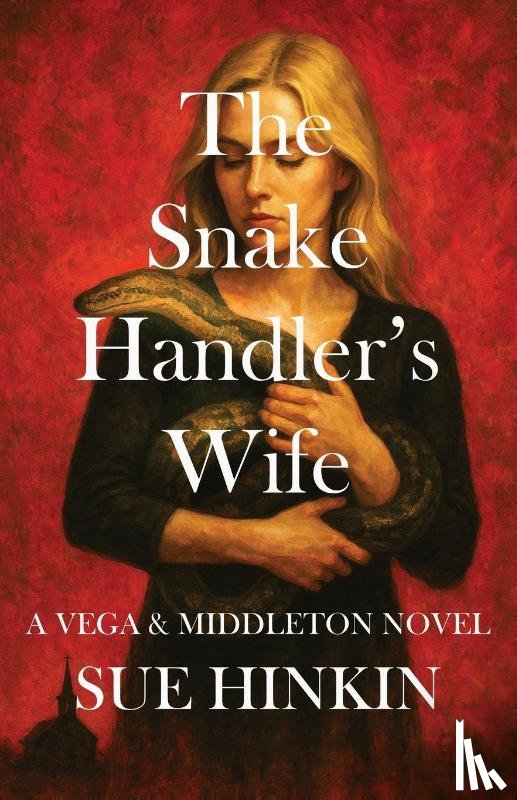 Hinkin, Sue - The Snake Handler's Wife