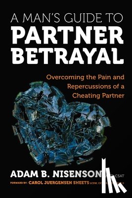 Nisenson, Adam B. - A Man's Guide to Partner Betrayal