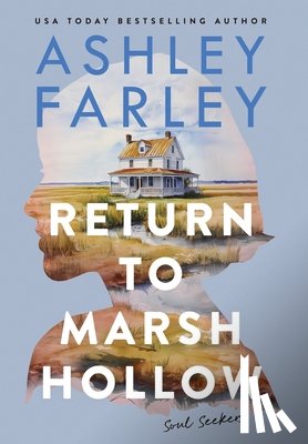 Farley, Ashley - Return to Marsh Hollow