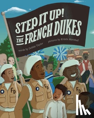 Taylor, Debbie - Step It Up! The French Dukes