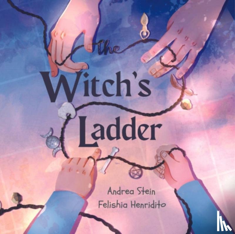 Stein, Andrea (Andrea Stein) - The Witch's Ladder