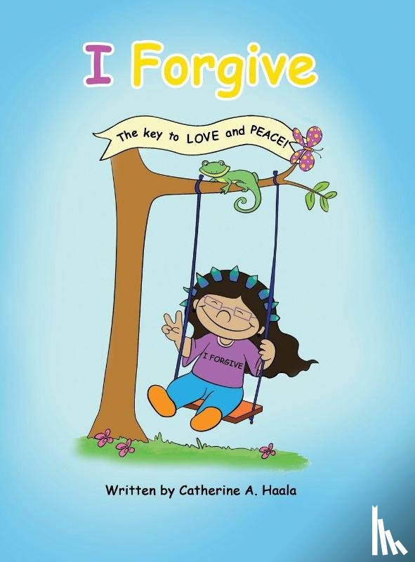 Haala, Catherine A. - I Forgive