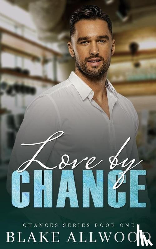 Allwood, Blake - Love By Chance