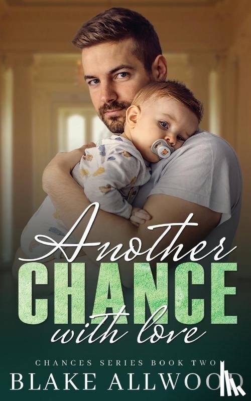 Allwood, Blake - Another Chance With Love