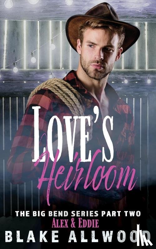 Allwood, Blake - Love's Heirloom