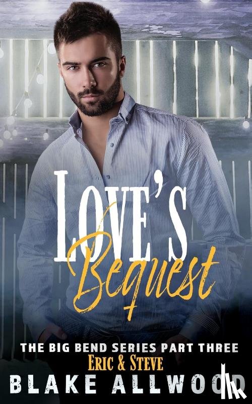 Allwood, Blake - Love's Bequest