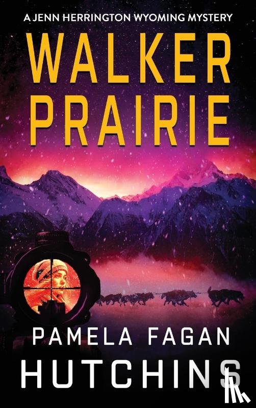 Hutchins, Pamela Fagan - Walker Prairie