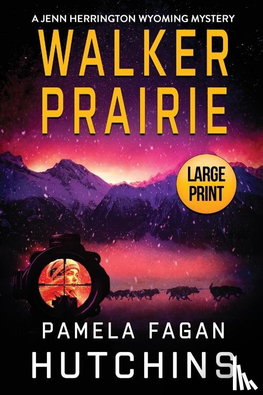 Hutchins, Pamela Fagan - Walker Prairie