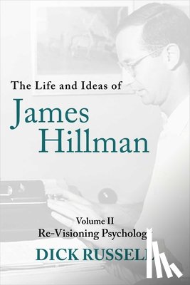 Russell, Dick - Life and Ideas of James Hillman