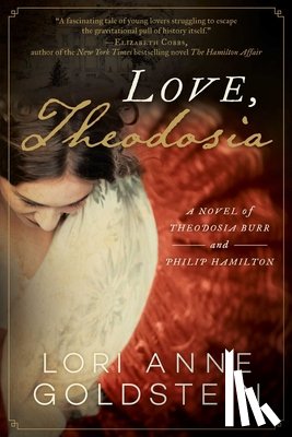 Goldstein, Lori Anne - Love, Theodosia