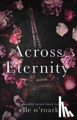 O'Roark, Elle, O'Roark, Elizabeth - Across Eternity