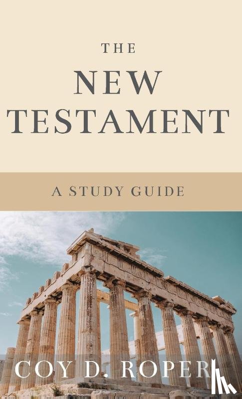 Roper, Coy D. - The New Testament