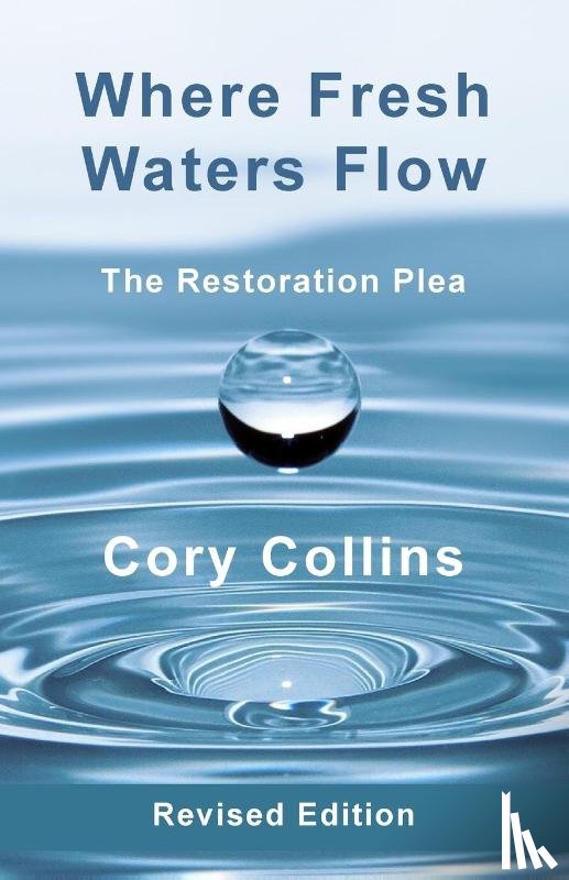 Collins, Cory H - Where Fresh Waters Flow