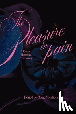  - The Pleasure in Pain