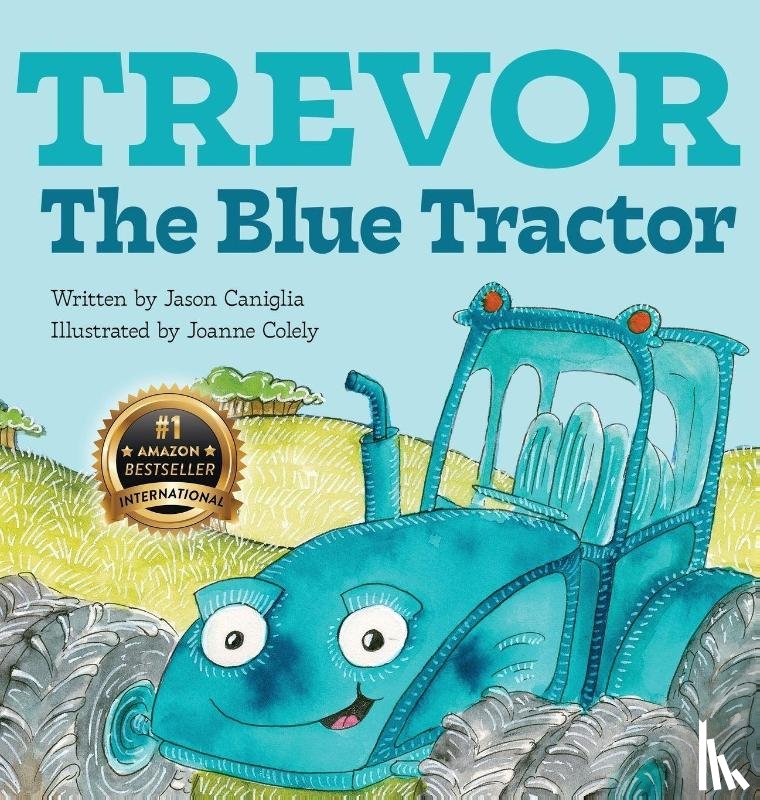 Caniglia, Jason - Trevor the Blue Tractor