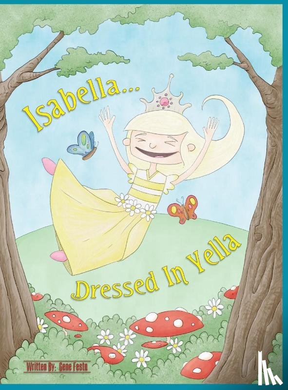 Festa, Gene - Isabella Dressed In Yella