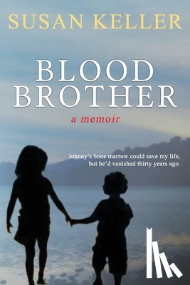 Keller, Susan - Blood Brother